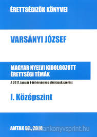 Magyar nyelvi kidolgozott rettsgi tmk I./J