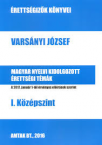 Magyar nyelvi kidolgozott rettsgi tmk I./J