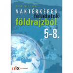 Vaktrkpes feladatok fldrajzbl 5-8.