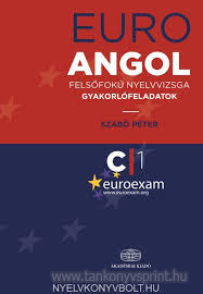 Euro angol felsfok nyelvvizsga C1