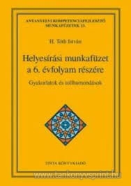 Helyesrsi gyakorlatok s tollbamondsok 6.o.