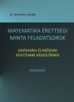 Matematika rettsgi Minta Feladatsorok kzpszint