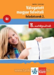 Vlogatott magyar felvteli feladats.8