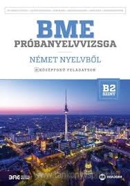 BME Prbanyelvvizsga Nmet nyelvbl B2(Biz)