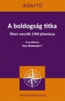 A boldogsg titka/kori szerzk 1700 jtancsa