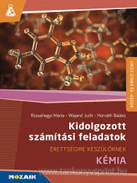 Kidolgozott szmtsi feladatok kmia (rettsgi)