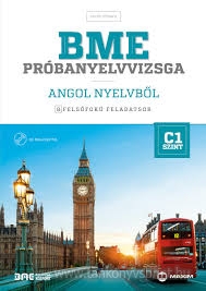 BME Prbanyelvvizsga Angol nyelvbl C1(Biz)