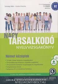 Nagy Trsalkod Nyelvvizsgak. Nmet kzpf(Biz)