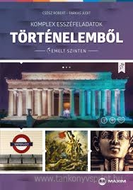 Komplex esszfel. trtnelembl emelt (Biz)