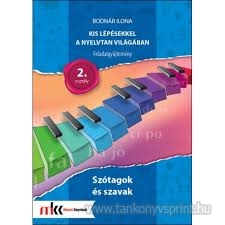 Kis lpsekkel a nyelvtan vilg. 2.o. Fgy.sztagok