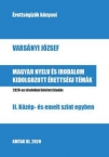 Magyar nyelv s irod. kidolgozott retts emelt