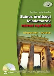 Sznes rettsgi feladatsorok nmet nyelvbl