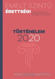 Emelt szint kidolg. szbeli ttel trtnelem/2020