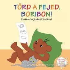 Trd a fejed, Boribon! Jtkos foglalkoztat fzet