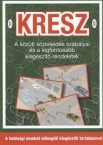 Kresz/ A kzti kzlekeds szablyai 2020.vi