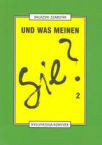 Und was meinen sie? 2.