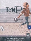 Tempo Deutsch 1. AB.(Biz)
