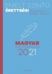 Magyar nyelv s irodalom 2021 Emelt sz.szb.ttel