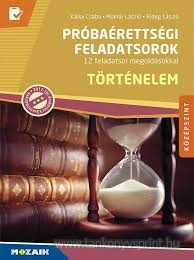 Prbarettsgi feladat. 12 feladat.Trtnelem ksz.
