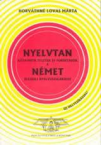 Nyelvtan kzpont tesztek s fordtsok -Nmet