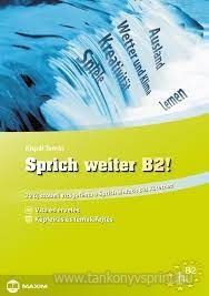 Sprich weiter B2! 20 j szbeli vizsgatma(Biz)
