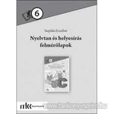 Nyelvtan s helyesrs 6. felmrlapok