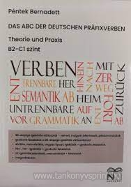 Das ABC der deutschen Prafixverben B2-C1