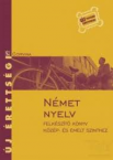 Nmet nyelv felk. knyv kzp- s emeltszinthez