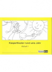 Kaspertheater rund ums Jahr-Malheft 1