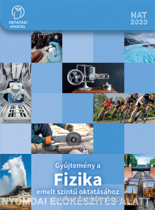 Gyjtemny a Fizika emelt szint oktatshoz910