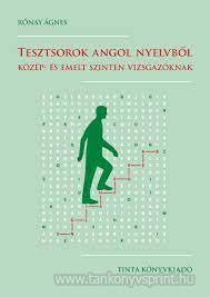 Tesztsorok angol nyelvbl kzp s emelt (Biz)