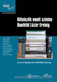 Ktelezk emelt szinten Danttl Lzsr Ervinig