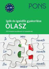 Pons Igk s igeidk gyakorlsa Olasz(Biz)