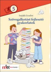 Szvegalkotst fejleszt gyakorlatok 5.o.