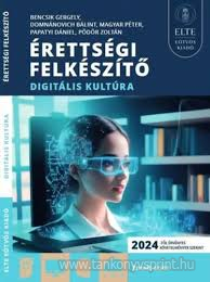 rettsgi felkszt Digitlis kultra Emelt 2024