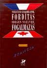 Nyelvtani gyak,, ford. idegen ny., fogalm.-francia