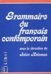 Grammaire du francais contemporain