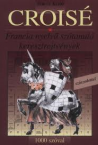 Crois-francia 1000 szval