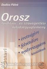 Orosz fordtsi- s szvegrtsi feladatgyjtemny