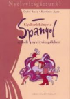 Gyakorlknyv a spanyol szbeli nyelvvizshoz