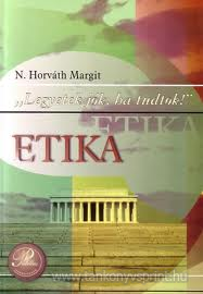 Legyetek jk ha tudtok!-Etika tk.