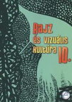 Rajz s vizulis kultra 10.o.