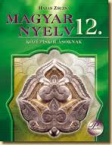 Hajas Zsuzsa:Magyar nyelv  12.o.