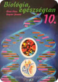 Biolgia, egszsgtan TK. 10.o.-rgi