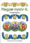 Magyar nyelv 6.o.-feladatlapok