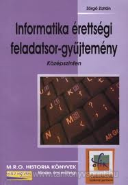 Informatika rettsgi feladatsor-gyjt. kzpsz.