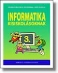 Informatika kisiskolsoknak 3.o.