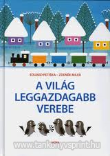 A vilg leggazdagabb verebe