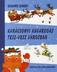 Karcsonyi kavarods Tesz-vesz vrosban