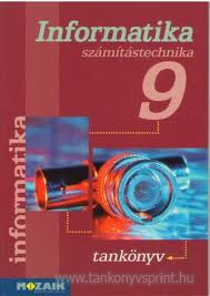 Informatika, szmtstechnika 9. TK